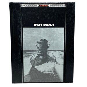 Wolf Packs  (The Third Reich) 1992 Hardcover Time-Life Books WWII
